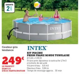 Super U Kit piscine prism frame ronde tubulaire offre