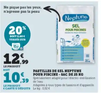 Super U Pastilles de sel neptune pour piscine Sac de 25kg offre