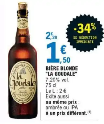 E.Leclerc Bière Blonde La Goudale offre