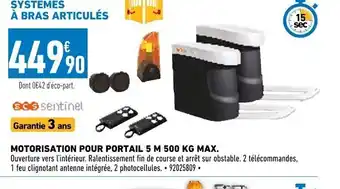 Brico Cash Motorisation pour portail 5m 500kg max offre