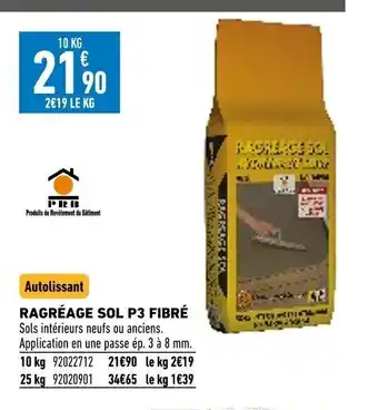 Brico Cash Ragreage sol P3 fibre offre