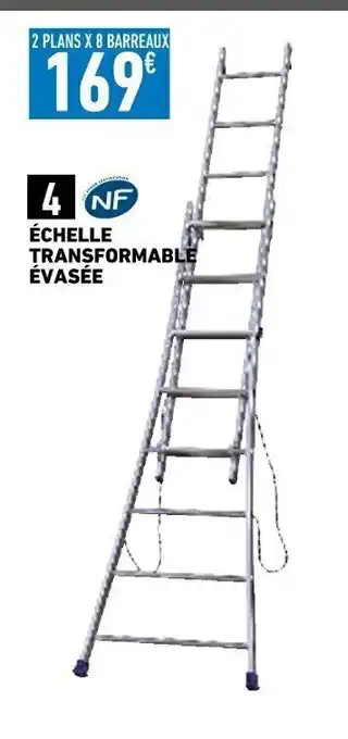 Brico Cash Echelle transformable evasee offre