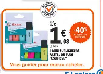 E.Leclerc 4 Mini Surligneurs Pastel Ou Fluo offre
