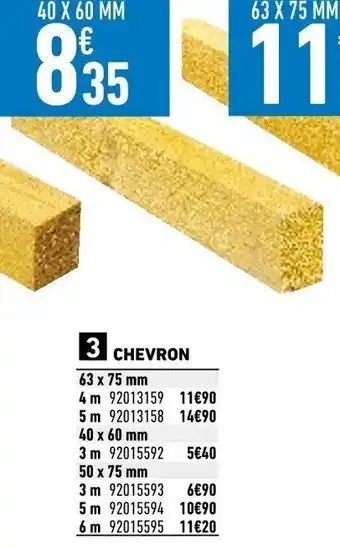 Brico Cash Chevron offre