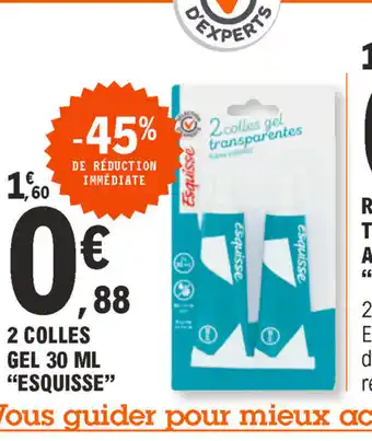 E.Leclerc 2 Colles Gel 30 Ml offre