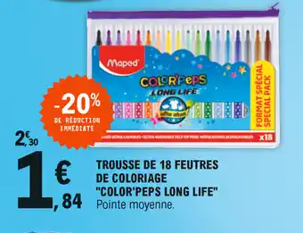 E.Leclerc Trousse de 18 feutres de coloriage "color'peps long life" offre