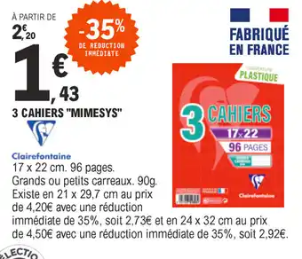 E.Leclerc 3 Cahiers "mimesys" offre