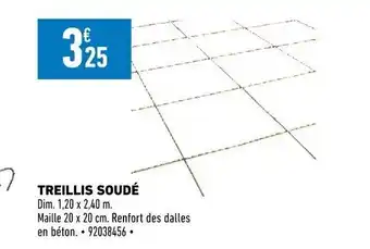 Brico Cash Treillis soude offre