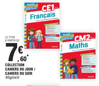 E.Leclerc Collection cahiers du jour / cahiers du soir offre