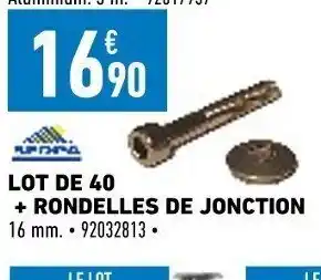 Brico Cash Lot de 40 +rondelles de jonction offre