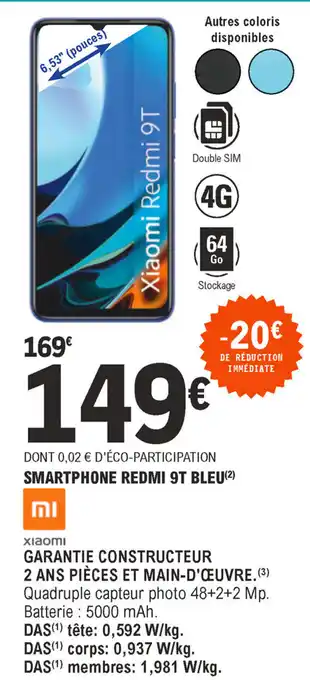 E.Leclerc Smartphone redmi 9T bleu offre