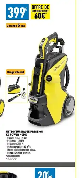 Brico Cash Nettoyeur haute pression K7 power home offre