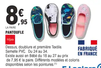E.Leclerc Pantoufle offre