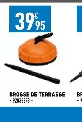 Brico Cash Brosse de terrasse offre
