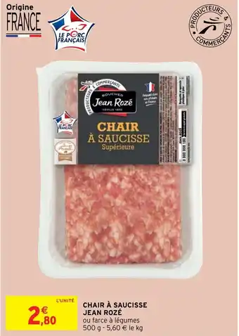 Intermarché Hyper Chair à Saucisse Jean Rozé offre