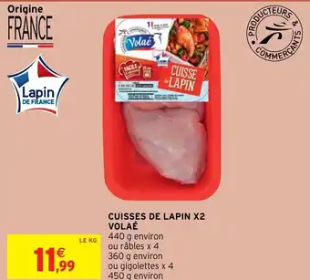 Intermarché Hyper Cuisses De Lapin X2 Volaé offre