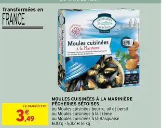 Intermarché Hyper Moules Cuisinées à La Marinière Pêcheries Sétoises offre