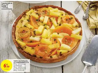 Intermarché Hyper Tarte Multifruits La Campanière offre