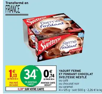 Intermarché Hyper Yaourt Ferme Et Fondant Chocolat offre
