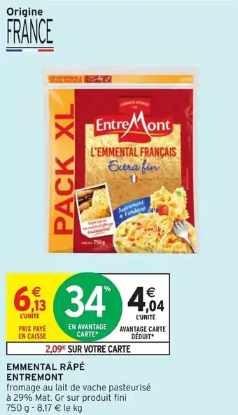 Intermarché Hyper Emmental Râpé Entremont offre