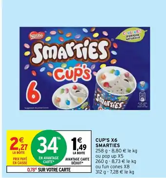 Cup's X6 Smarties