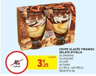 Intermarché Hyper Coupe Glacée Tiramisu Gelato d'Italia offre