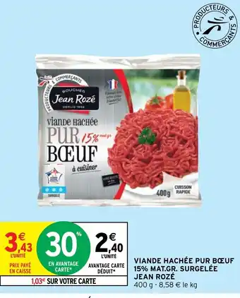 Intermarché Hyper Viande Hachée Pur Bœuf 15% MAT.GR. Surgelée offre