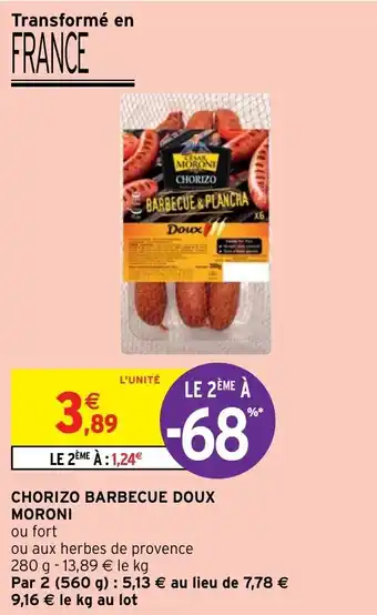 Intermarché Hyper Chorizo Barbecue Doux Moroni offre