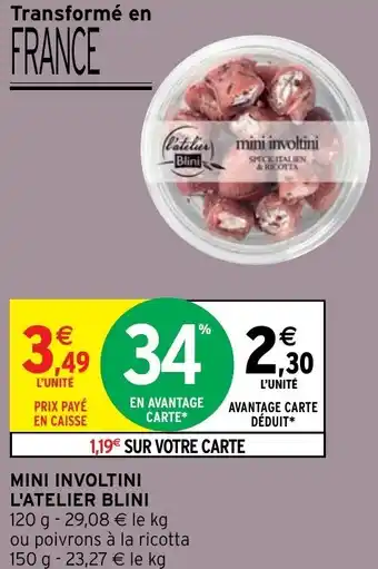 Intermarché Hyper Mini Involtini l'Atelier Blini offre