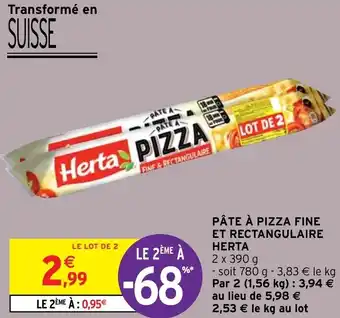 Intermarché Hyper Pâte à Pizza Fine Et Rectangulaire Herta offre