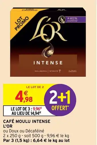 Intermarché Hyper Café Moulu Intense L'Or offre