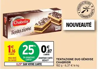 Tentazione Duo Génoise Chabrior