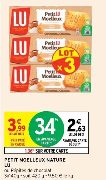 Intermarché Hyper Petit Moelleux Nature Lu offre