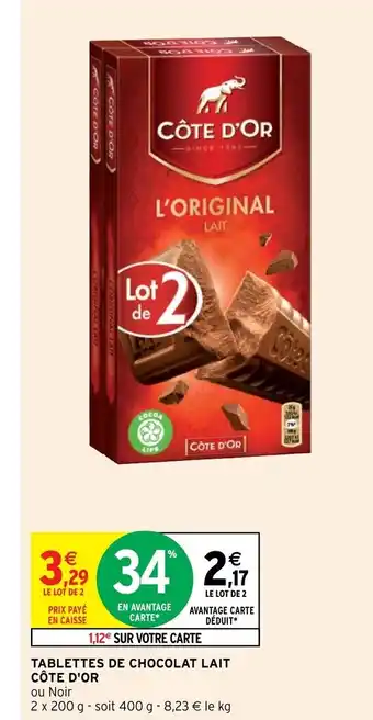 Intermarché Hyper Tablettes De Chocolat Lait Côte D'Or offre