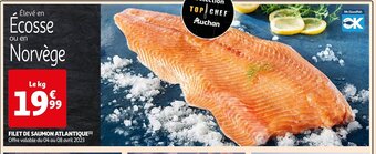 Auchan Supermarché Filet De Saumon Atlantique offre