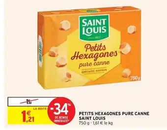 Intermarché Hyper Petits Hexagones Pure Canne Saint Louis offre