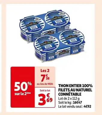 Auchan Supermarché Thon Entier 100% Filets Au Naturel Connétable offre