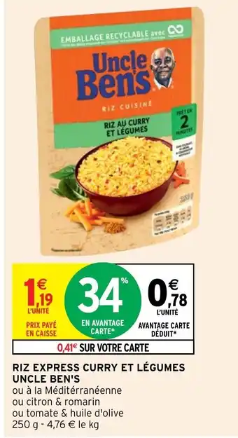 Intermarché Hyper Riz Express Curry Et Légumes Uncle Ben's offre