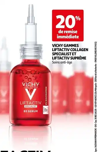 Auchan Vichy Gammes Liftactiv Collages Specialist Et Liftactiv Suprée offre