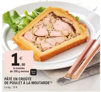 E.Leclerc Pâtion en croûte de poulet à la moutarde offre