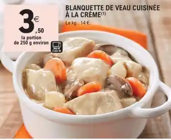 E.Leclerc Blanquette de veau cuisinée à a crème offre