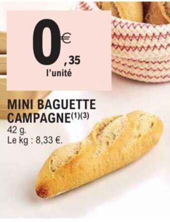E.Leclerc Mini baguette campagne offre