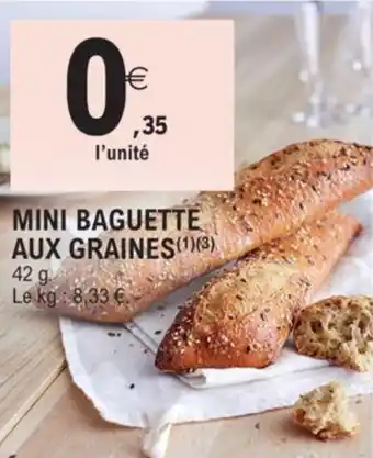 E.Leclerc Mini baguette aux graines offre
