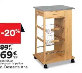 BUT Desserte Ana offre