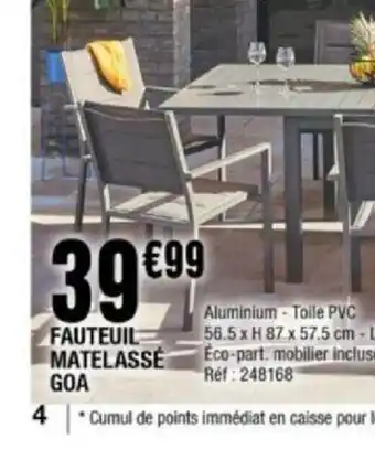 La Foir'Fouille Fauteuil matelasse goa offre