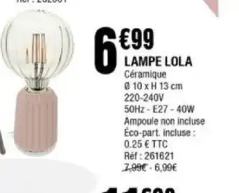 La Foir'Fouille Lampe lola offre