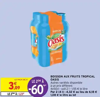 Intermarché Hyper Boisson Aux Fruits Tropical Oasis offre