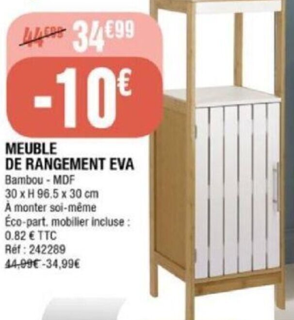 Promo Meuble de rangement eva chez La Foir'Fouille