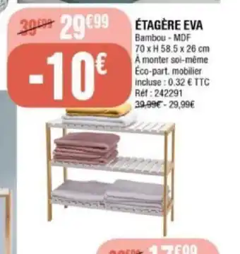 La Foir'Fouille Etagere eva offre