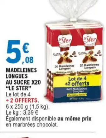 E.Leclerc Madeleines Longues au Sucre x20 Le Ster offre